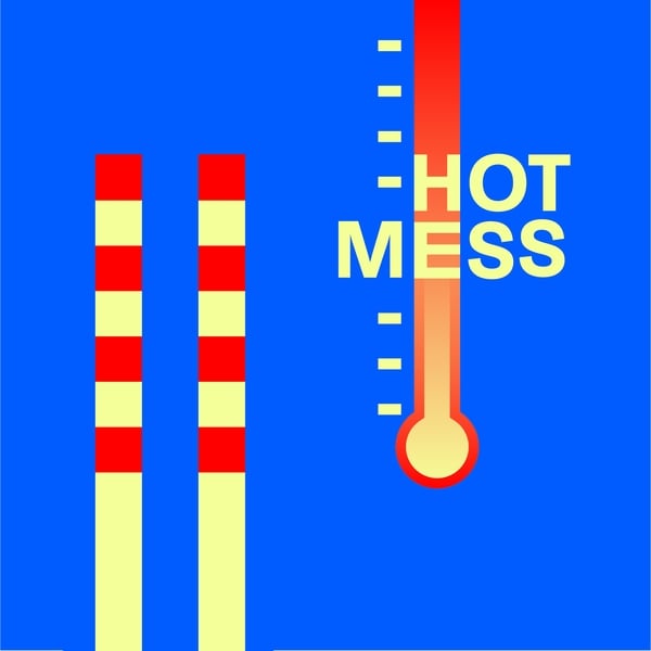 Hot Mess
