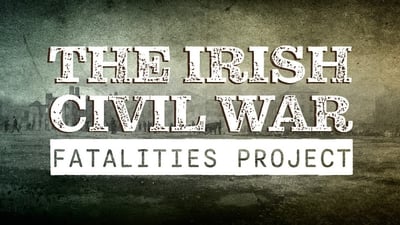 The Irish Civil War Fatalities Project