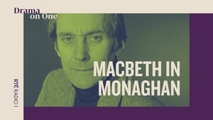 Macbeth In Monaghan Part 1