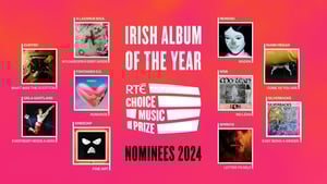 RTÉ Choice Music Prize Irish Album of the Year 2024 Shortlist