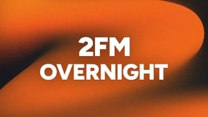 2FM Overnight