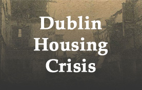 Dublin Housing Crisis