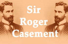 Sir Roger Casement